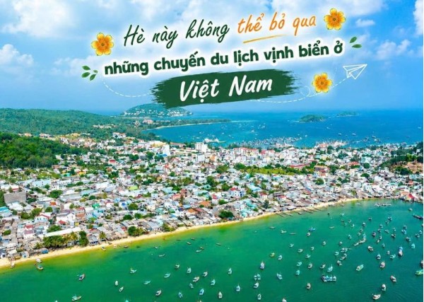 Hè này không thể bỏ qua những chuyến du lịch vịnh biển ở Việt Nam