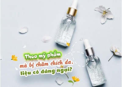 Thoa mỹ phẩm mà bị châm chích da, liệu có đáng ngại? 