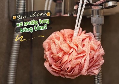 Bạn chọn xơ mướp hay bông tắm? 