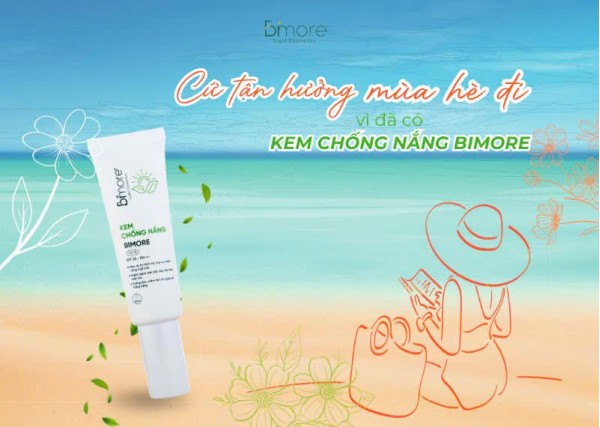 Cứ tận hưởng mùa hè đi vì đã có kem chống nắng Bimore 